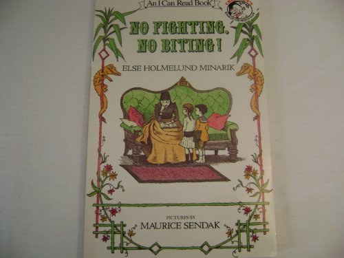 No Fighting, No Biting!: An I Can Read Book