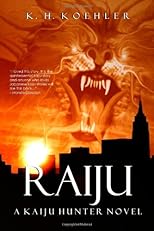 Raiju: A Kaiju Hunter Novel