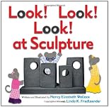 Look! look! look! at sculpture