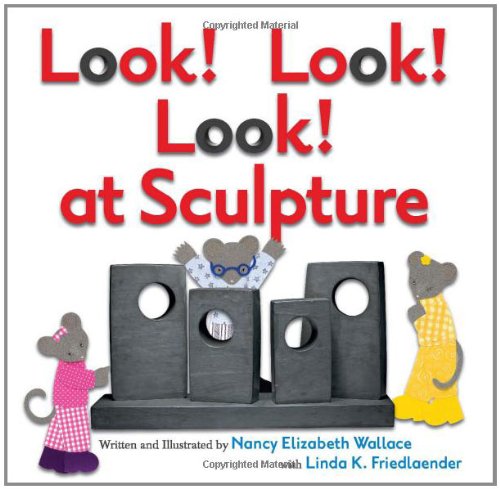 Look! Look! Look! at Sculpture