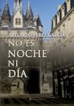 No es noche ni d�a
