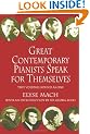 Elyse Mach Great Contemporary Pianists Speak For Themselves Pf (Dover Books on Music, Music History)