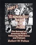 Unwanted Dead Or Alive Part 2 (Unwantedf Dead Or Alive)