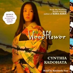 Weedflower (REQ) - Cynthia Kadohata