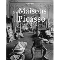 Les Maisons de Picasso: Picassos H�user. Picasso's Homes