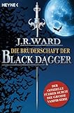 Die Bruderschaft der Black Dagger: Ein Führer durch die Welt von J.R. Ward's BLACK DAGGER