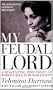 My Feudal Lord: A Devastating Indictment of Women's Role in Muslim Society