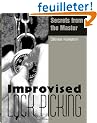 Improvised Lock Picking: Secrets from the Master