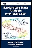 Buy : Exploratory Data Analysis with MATLAB (Chapman & Hall/CRC Computer Science & Data Analysis)