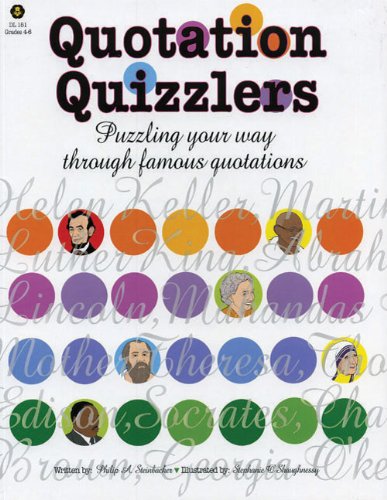 Quotation Quizzlers: Puzzling Your Way Through Famous Quotations