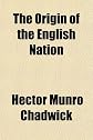The Origin of the English Nation