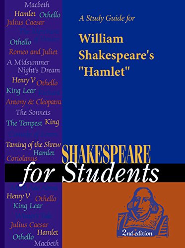 A Study Guide for William Shakespeare's Hamlet (Shakespeare for Students)