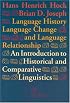 Language History, Language Change, and Language Relationship: An Introduction to Historical and Comparative Linguistics (Trends in Linguistics. Studies and Monographs, 93)