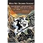When War Becomes Personal: Soldiers' Accounts from the Civil War to Iraq