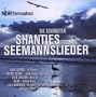 Die sch�nsten Shanties und Seemannslieder