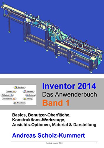 Inventor 2014: Das Anwenderbuch (Band 1) (German Edition)
