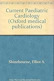 Current paediatric cardiology
