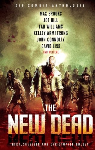 The New Dead: Die Zombie-Anthologie (German Edition)