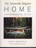 The Naturally Elegant Home: Environmental Style