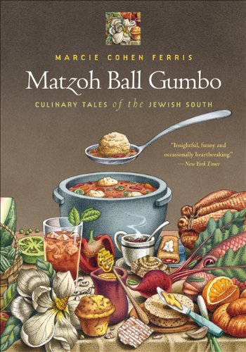 Buy Matzoh Ball Gumbo: Culinary Tales of the Jewish South