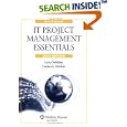 IT Project Management Essentials, 2008 Edition