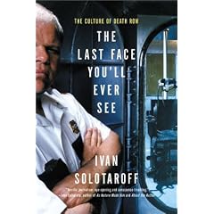 The Last Face You'll Ever See: The Culture of Death Row