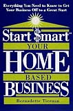 Start Smart: Your Home-Based Business