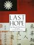 Last Hope: The Blood Chit Story (Schiffer Military History)