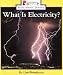 Books : What Is Electricity? (Rookie Read-About Science)