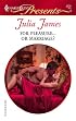 For Pleasure...Or Marriage? (Harlequin Presents)