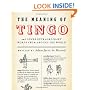 The Meaning of Tingo: And Other Extraordinary Words from Around the World