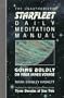 The Unauthorized Starfleet Daily Meditation Manual: Going Boldly on Your Inner Voyage
