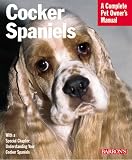 Cocker Spaniels (Complete Pet Owner's Manual)