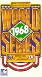 The 1968 World Series: Detroit Tigers vs. St. Louis Cardinals