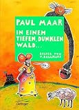 In einem tiefen, dunklen Wald.. - Paul Maar