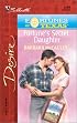 Fortune'S Secret Daughter (The Fortunes Of Texas: The Lost Heirs) (Silhouette Desire)