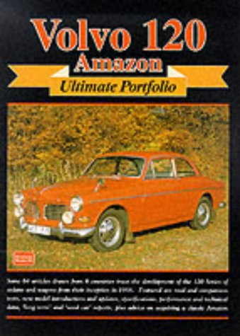 Volvo 120 Amazon Ultimate Portfolio (Brooklands Books Road Test Series)