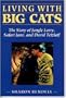 Living With Big Cats: The Story of Jungle Larry, Safari Jane, and David Tetzlaff