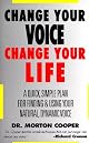 Change Your Voice, Change Your Life