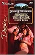 Shocking The Senator (Silhouette Desire No. 1621)(Dynasties: The Danforths)