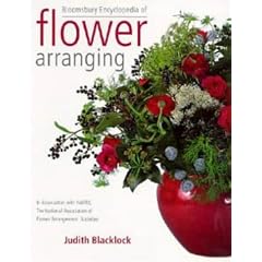 Bloomsbury International Encyclopedia of Flower Arranging