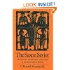 The Saxon Savior: The Germanic Transformation of the Gospel in the Ninth-Century Heliand
