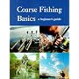 Coarse Fishing Basics