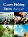 Coarse Fishing Basics