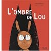 L'ombre de Lou