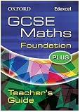 Oxford GCSE Maths for Edexcel: Foundation Plus Teacher Guide
