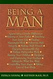 Being a Man: A Guide to the New Masculinity