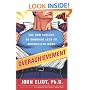 Overachievement: The New Science of Working Less to Accomplish More