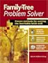 The Family Tree Problem Solver: Proven Methods for Scaling the Inevitable Brick Wall