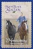 Books : The Homecoming (Young Black Stallion #3)